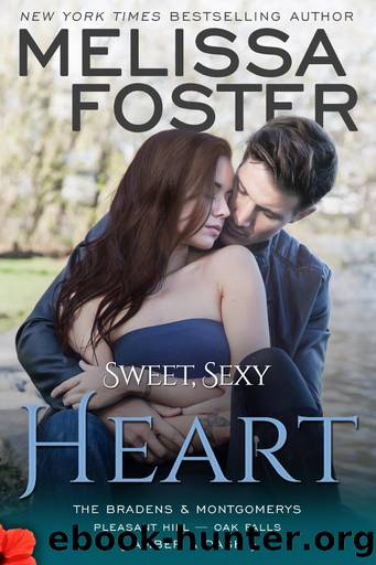 Sweet, Sexy Heart â the Bradens & Montgomerys (Pleasant Hill â Oak Falls) by Melissa Foster