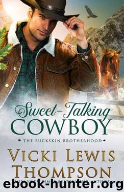 Sweet-Talking Cowboy (The Buckskin Brotherhood Book 1) by Vicki Lewis Thompson