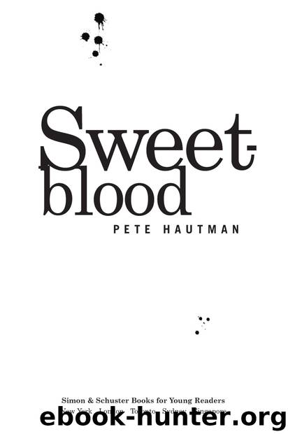 Sweetblood by Pete Hautman