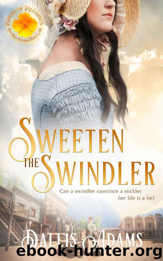 Sweeten the Swindler by Adams Dallis & of Blessings Brides