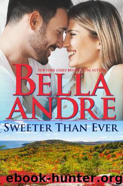 Sweeter Than Ever by Bella Andre