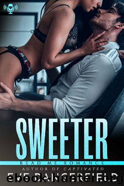 Sweeter by Dangerfield Eve