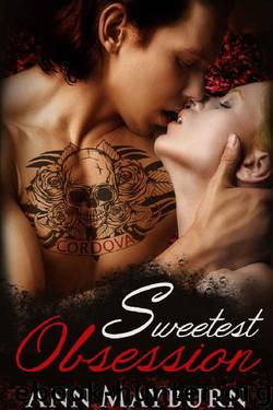 Sweetest Obsession (The Cordova Empire Book 2) by Ann Mayburn