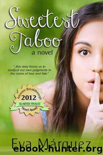 Sweetest Taboo by Eva Márquez