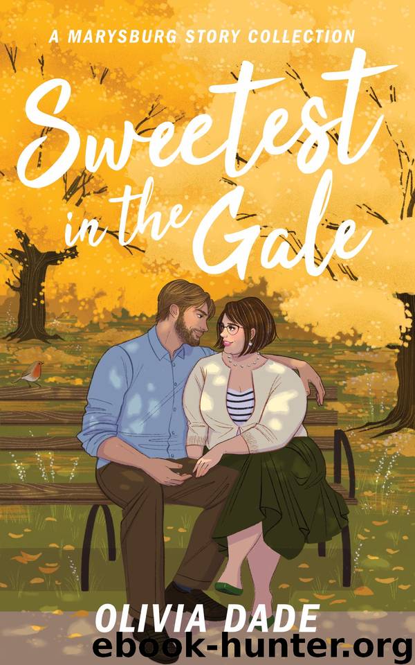 Sweetest in the Gale by Olivia Dade