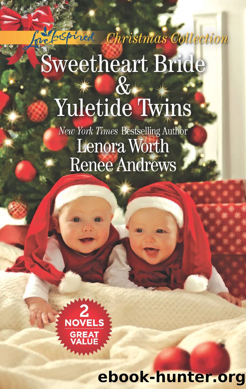 Sweetheart Bride ; Yuletide Twins by Lenora Worth