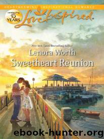 Sweetheart Reunion by Lenora Worth