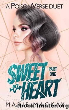 Sweetheart: Part One (A Reverse Harem Omegaverse Bully Duet Book 1) by Marie Mackay