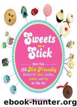 Sweets on a Stick by Linda Vandermeer