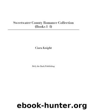 Sweetwater County Romance Collection by Ciara Knight