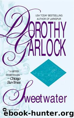 Sweetwater by Dorothy Garlock