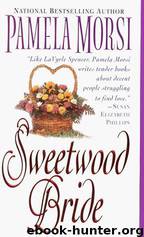 Sweetwood Bride by Pamela Morsi