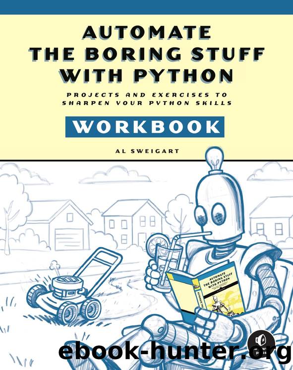 Sweigart Al - Automate the Boring Stuff with Python Workbook by 2026