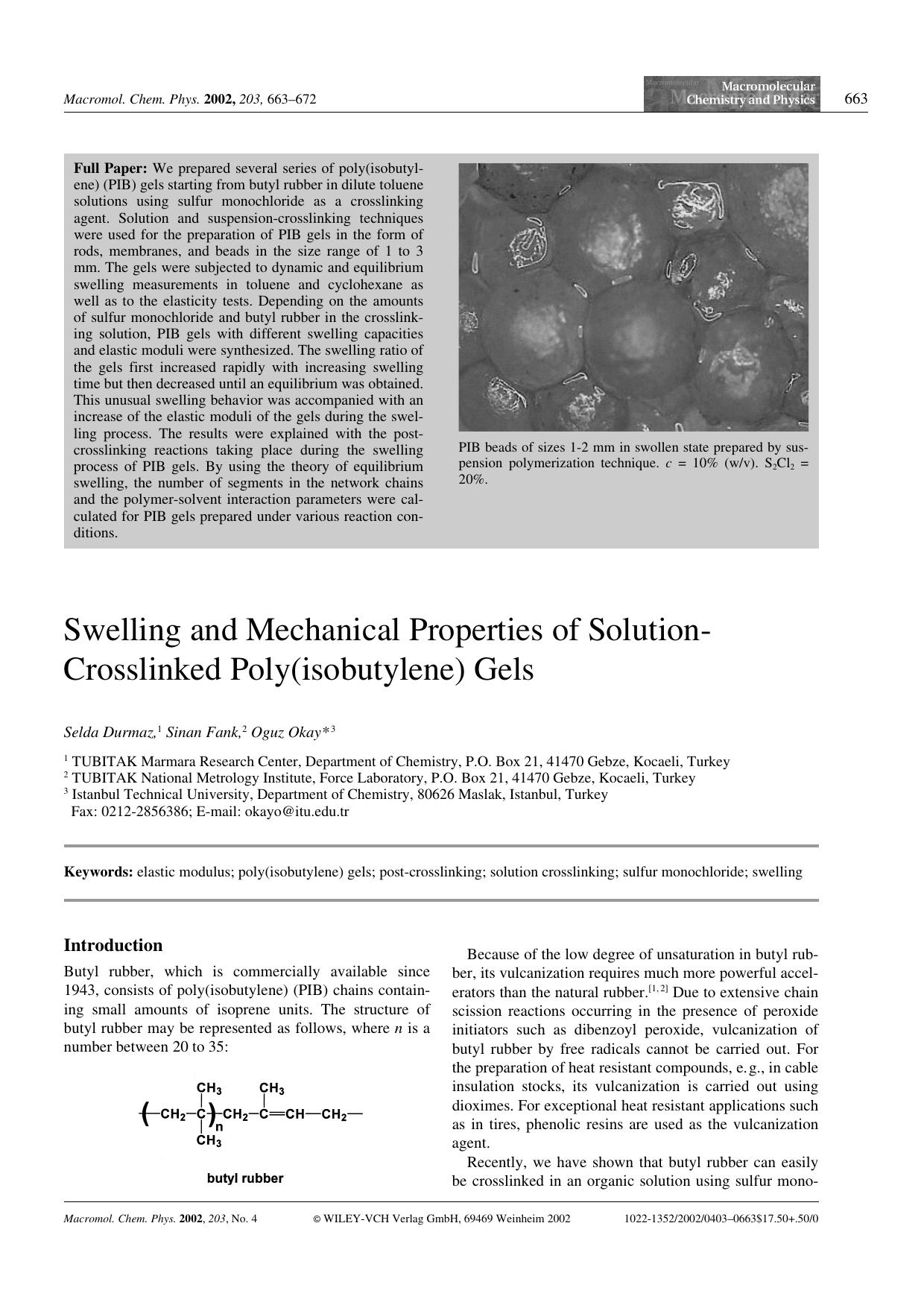 Swelling and Mechanical Properties of Solution-Crosslinked Poly(isobutylene) Gels by unknow