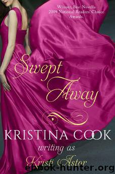 Swept Away by Kristina Cook (Kristi Astor)