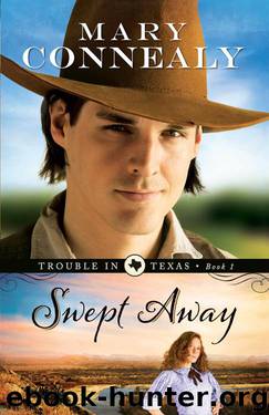 Swept Away by Mary Connealy