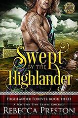 Swept by the Highlander by Rebecca Preston