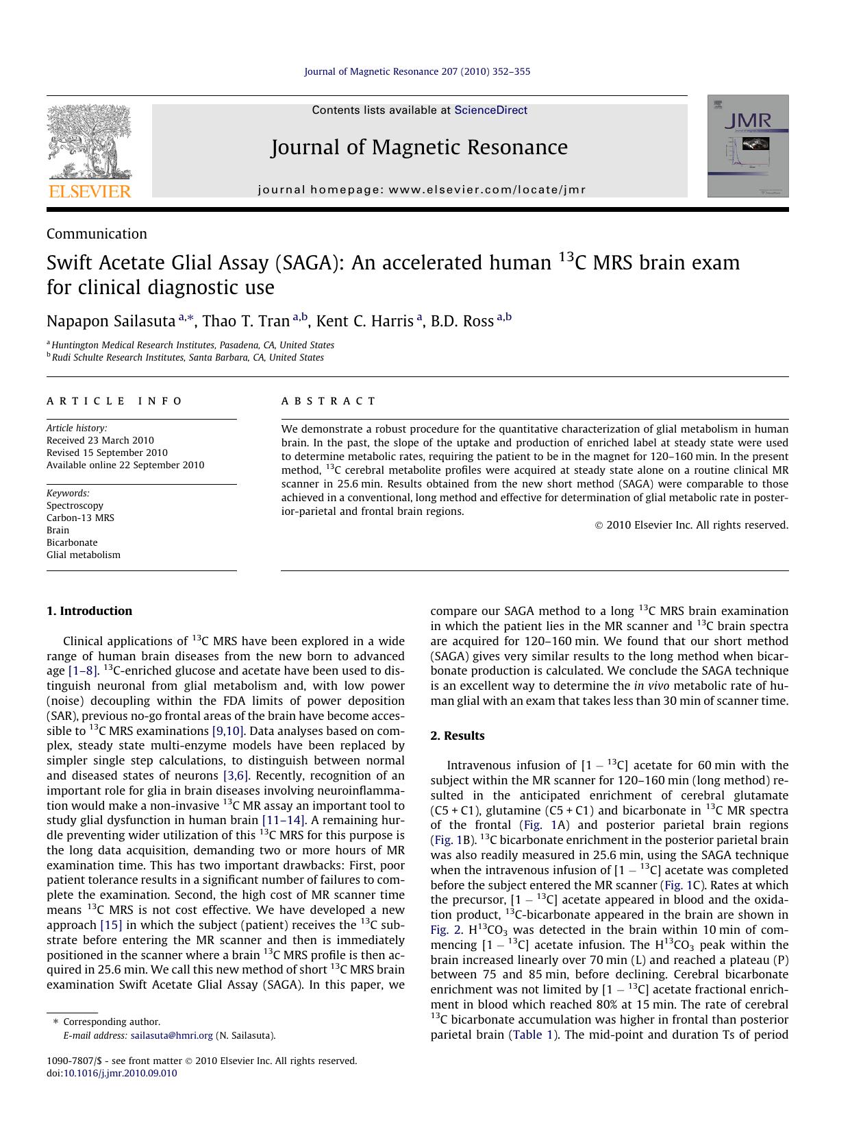 Swift Acetate Glial Assay (SAGA): An accelerated human 13C MRS brain exam for clinical diagnostic use by Napapon Sailasuta & Thao T. Tran & Kent C. Harris & B.D. Ross