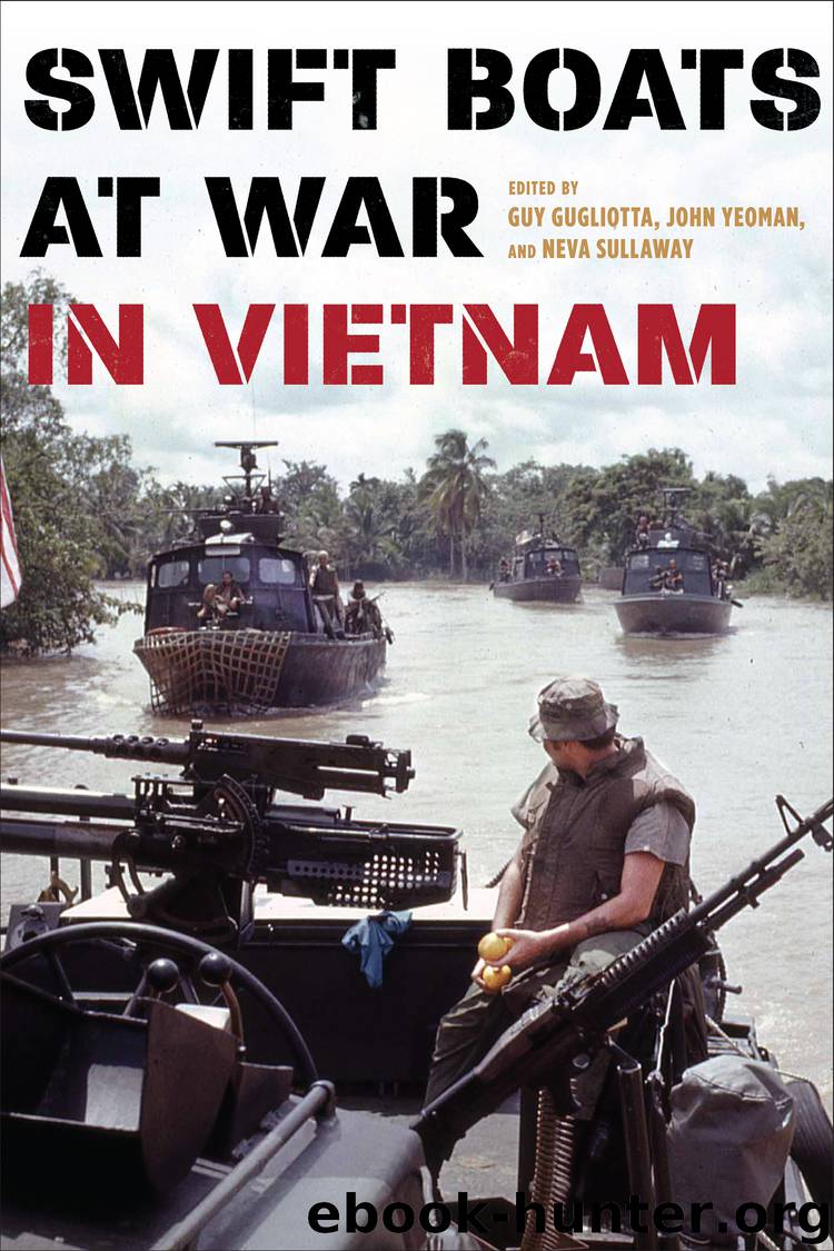 Swift Boats at War in Vietnam by Guy Gugliotta
