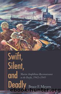 Swift, Silent, and Deadly by Bruce Meyers