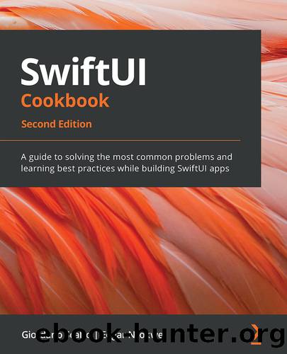 SwiftUI Cookbook by Giordano Scalzo and  Edgar Nzokwe