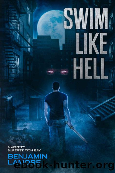 Swim Like Hell_A Visit to Superstition Bay by Benjamin LaMore