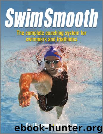 Swim Smooth by Paul Newsome & Adam Young
