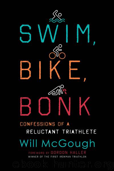 Swim, Bike, Bonk by Will McGough