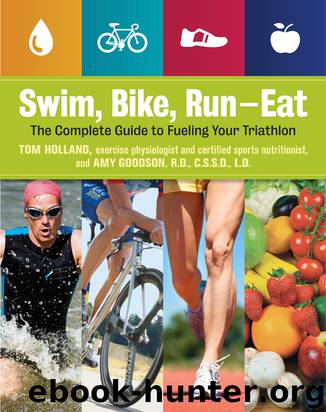 Swim, Bike, Run - Eat by Tom Holland