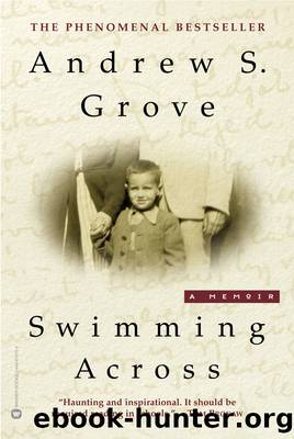 Swimming Across by Andrew S. Grove