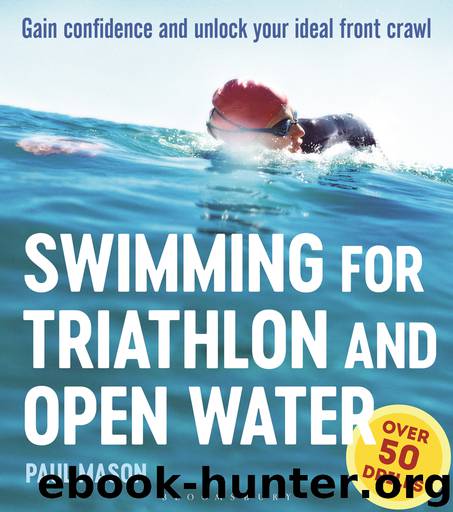 Swimming For Triathlon And Open Water by Paul Mason