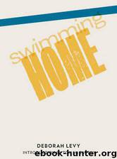 Swimming Home by Deborah Levy