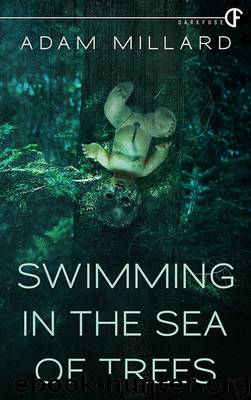 Swimming In the Sea of Trees" (Novella #8) by Adam Millard