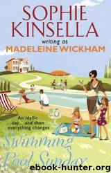 Swimming Pool Sunday by Madeleine Wickham & Sophie Kinsella