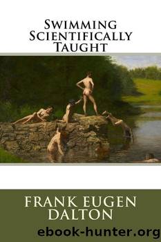 Swimming Scientifically Taught by Louis C. Dalton