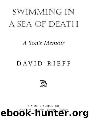 Swimming in a Sea of Death by David Rieff