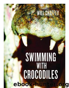 Swimming with Crocodiles by Will Chaffey