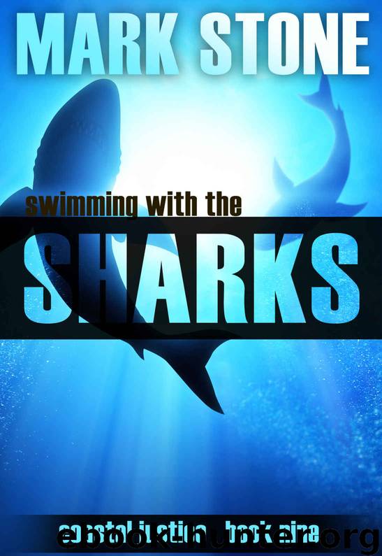 Swimming with the Sharks by Mark Stone