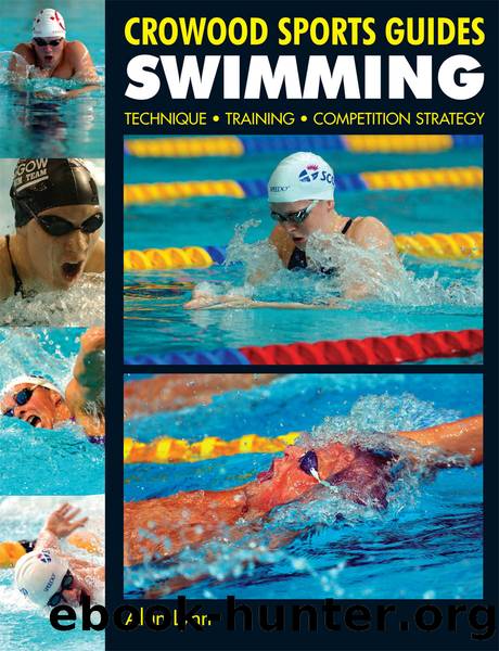Swimming: Technique, Training, Competition Strategy by Alan Lynn