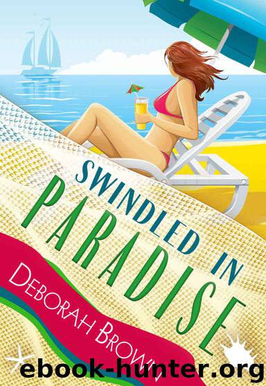 Swindled in Paradise by Deborah Brown