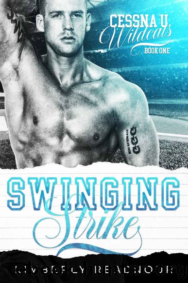 Swinging Strike (Cessna U Wildcats Book 1) by Kimberly Readnour