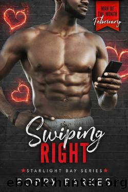 Swiping Right: Man of the Month Club - February (Starlight Bay Book 2) by Poppy Parkes