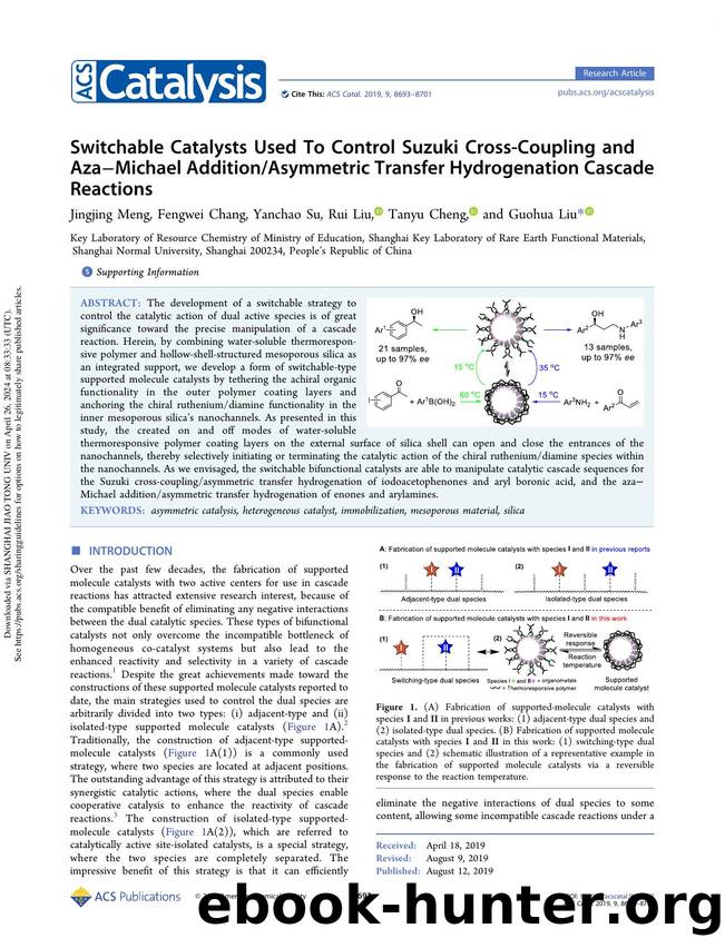 Switchable Catalysts Used To Control Suzuki Cross-Coupling and AzaâMichael AdditionAsymmetric Transfer Hydrogenation Cascade Reactions by Jingjing Meng Fengwei Chang Yanchao Su Rui Liu Tanyu Cheng & Guohua Liu
