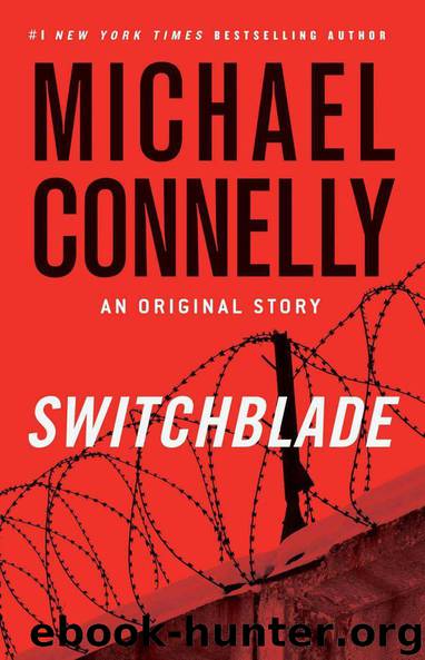 Switchblade: An Original Story by Michael Connelly