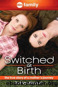 Switched at Birth by Abc Family & Kathryn Kennish