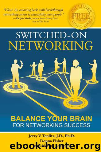 Switched-On Networking: Balance Your Brain For Networking Success by Donna Fisher & Jerry V. Teplitz