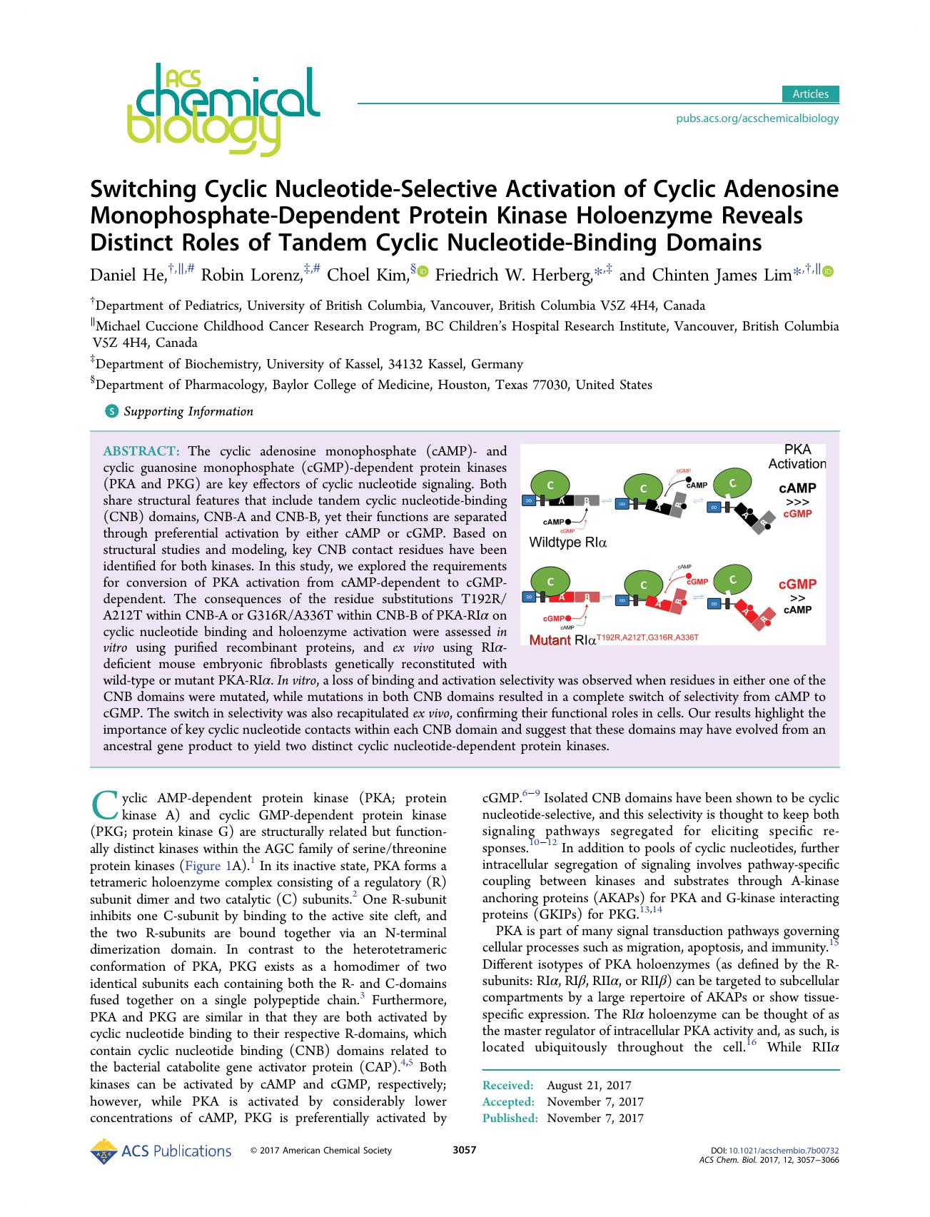 Switching Cyclic Nucleotide-Selective Activation of Cyclic Adenosine Monophosphate-Dependent Protein Kinase Holoenzyme Reveals Distinct Roles of Tandem Cyclic Nucleotide-Binding Domains by Daniel He Robin Lorenz Choel Kim Friedrich W. Herberg and Chinten James Lim