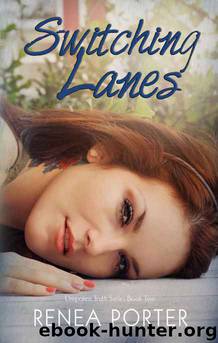 Switching Lanes by Porter Renea