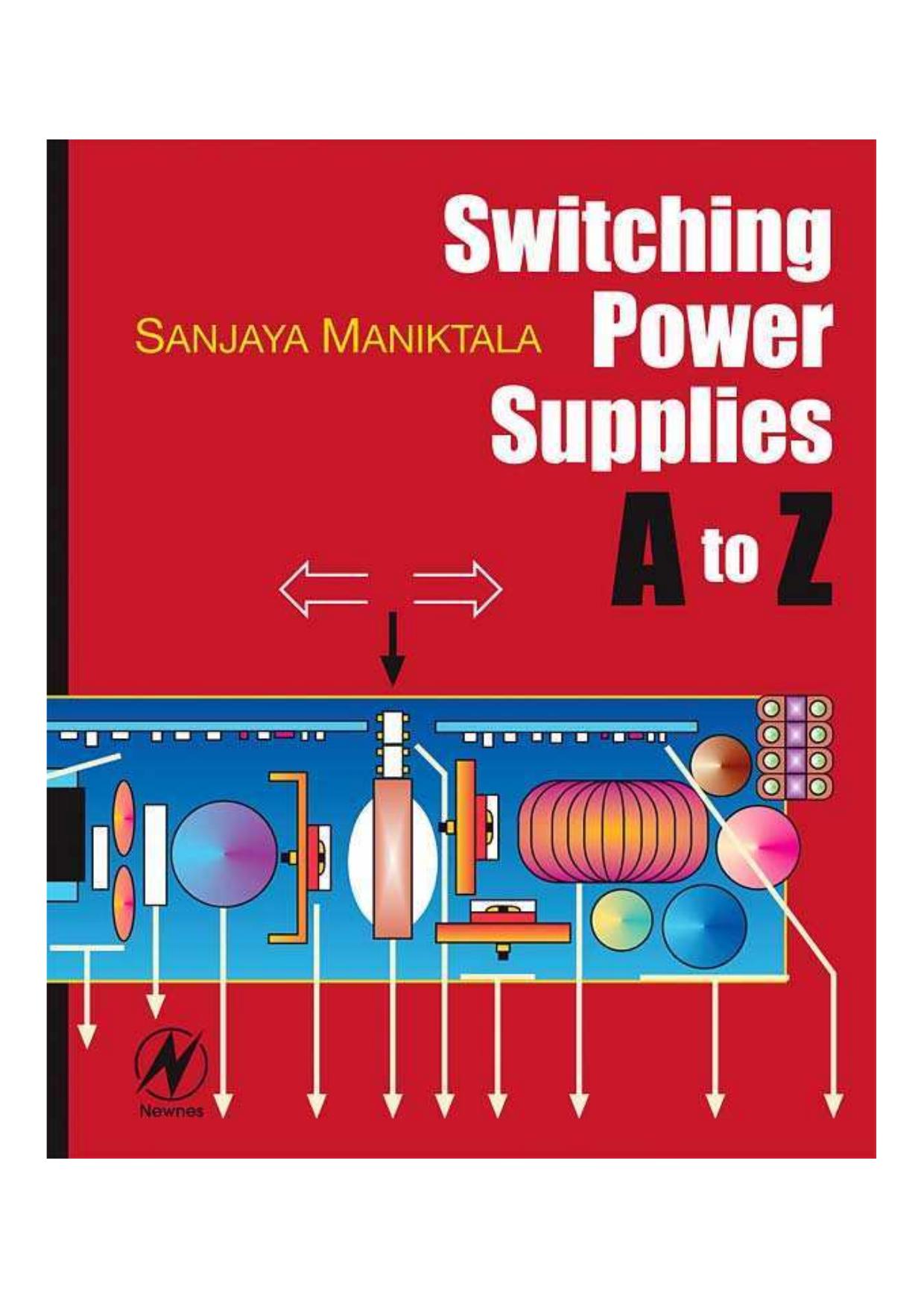 Switching Power Supplies A to Z by Sanjaya Maniktala