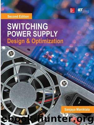Switching Power Supply Design and Optimization, Second Edition by Maniktala Sanjaya